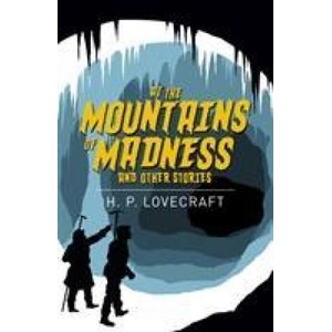 At the Mountains of Madness and Other Stories | LOVECRAFT H P (ISBN: 9781838575595)