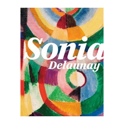 Sonia Delaunay - Anne Montfort, Cecile Godefroy