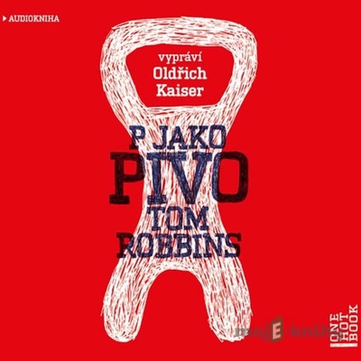 P jako pivo - Robbins Tom