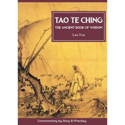 Tao Te Ching (New Edition With Commentary) | Lao Tzu, Rory B. Mackay