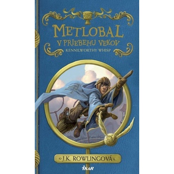 Metlobal v priebehu vekov, 2. vydanie - Joanne K. Rowlingová