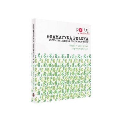 Gramatyka polska w ćwiczeniach dla obcokrajowców