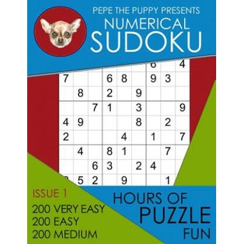 Image 1 of Pepe The Puppy Presents Numerical Sudoku Issue 1 200 Very Easy 200 Easy 200 Medium Hours of Puzzle Fun: This Book Is Full of Fun Brain Games For Sudok | Pepe the Puppy Presents Sudoku