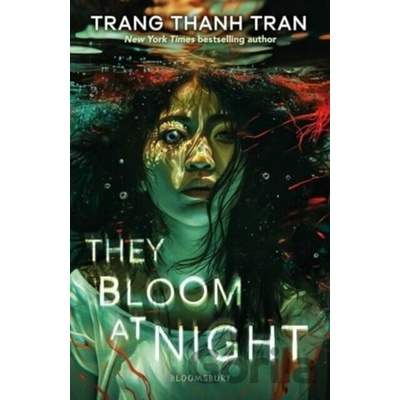 They Bloom at Night - Trang Thanh Tran
