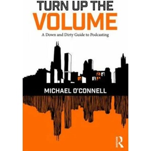 Turn Up the Volume | O CONNELL (ISBN: 9781138218031)