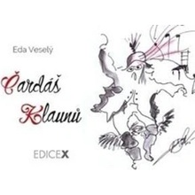 Čardáš klaunů - Eduard Veselý