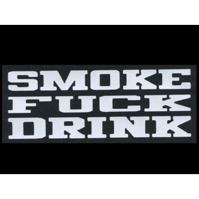 Nášivka SMOKE FUCK DRINK