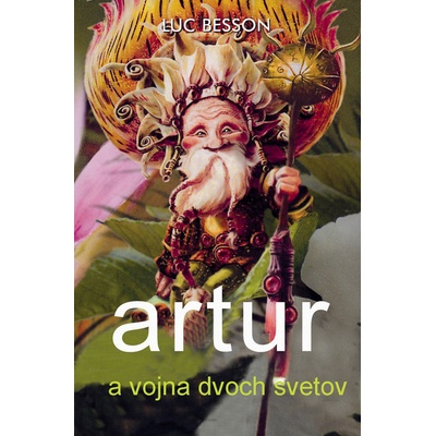 Artur a vojna dvoch svetov