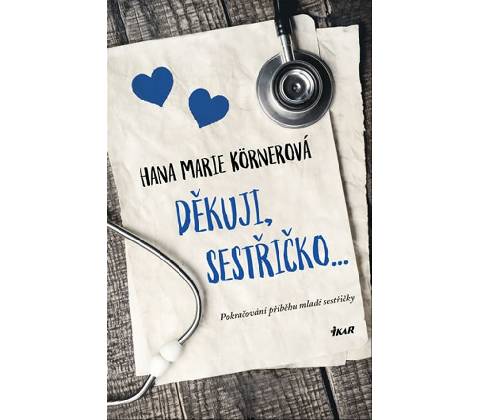 Děkuji, sestřičko...