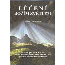 Jožka Wenkeová: Léčení božím světlem