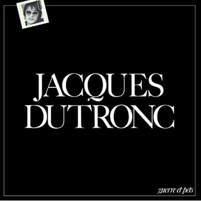 Jacques Dutronc - Guerre Et Pets (Reissue) (LP) (0190758983011)