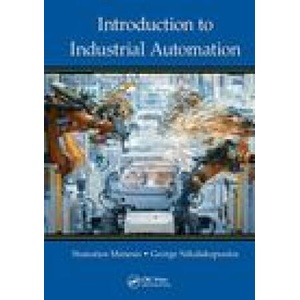 Introduction to Industrial Automation | Stamatios Manesis, George Nikolakopoulos (ISBN: 9780367571832)