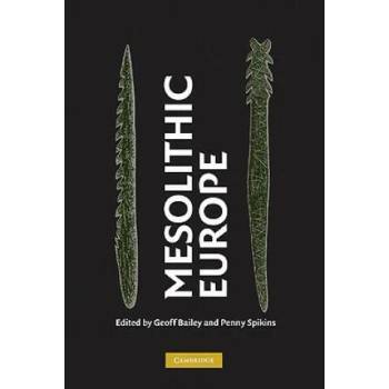 Image 1 of Mesolithic Europe | Geoff BaileyPenny Spikins