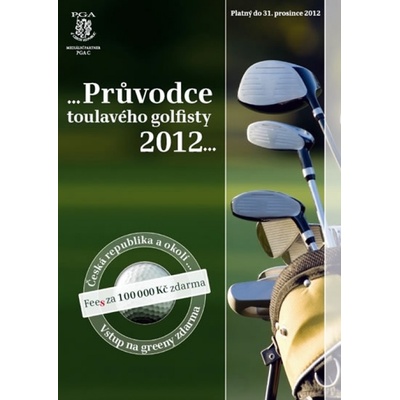 Průvodce toulavého golfisty 2012