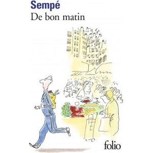De bon matin | Sempé (ISBN: 9782070382224)