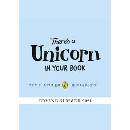 There's a Unicorn in Your Book - Tom Fletcher, Puffin