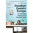 Goodbye Eastern Europe