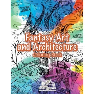 Fantasy Art and Architecture Coloring Book | KREATIV ENTSPANNEN (ISBN: 9781683774594)