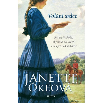 Volání srdce - Okeová Janette