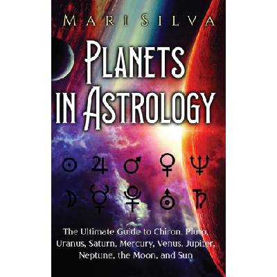Planets in Astrology | Mari Silva