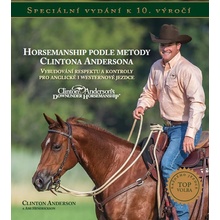 Horsemanship podle metody Clintona Andersona - Clinton Anderson