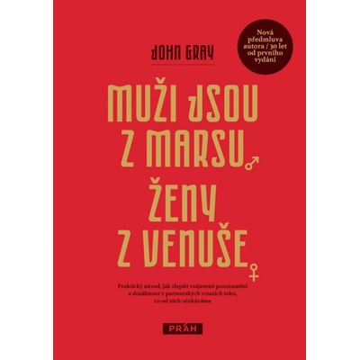 Gray, John - Muži jsou z Marsu, ženy z Venuše