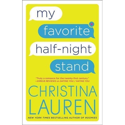 My Favorite Half-Night Stand - Christina Lauren