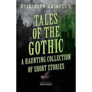 Tales of the Gothic | E. E. Cunnington (ISBN: 9781528724203)