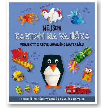 Nejsem karton na vajíčka projekty z recyklovaného materiálu Stanford Sara