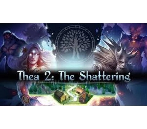 Thea 2: The Shattering