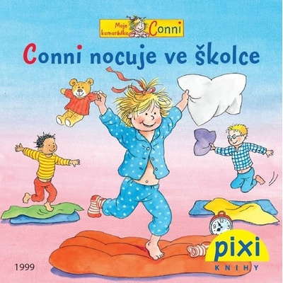 Conni nocuje ve školce - Schneider Liane