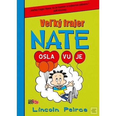 Veľký frajer Nate Osla vu je 7