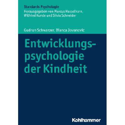 Entwicklungspsychologie der Kindheit