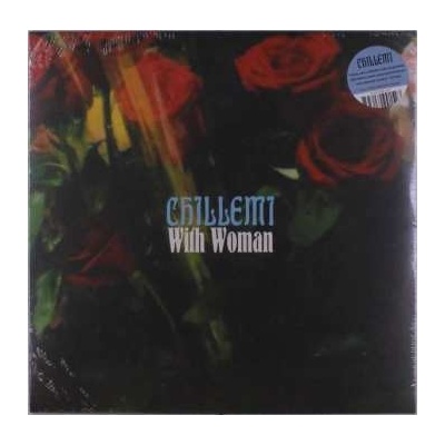 Chillemi - With Woman LTD LP