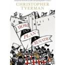 How to Plan a Crusade Tyerman Christopher