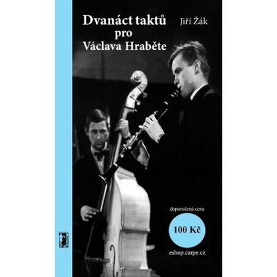 Dvanáct taktů pro Václava Hraběte - Jiří Žák