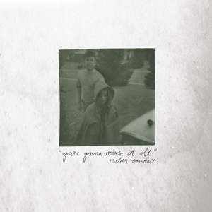 Modern Baseball - You're Gonna Miss It All (LP) (0810097917729)