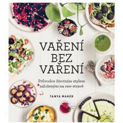Vaření bez vaření – Maher Tanya