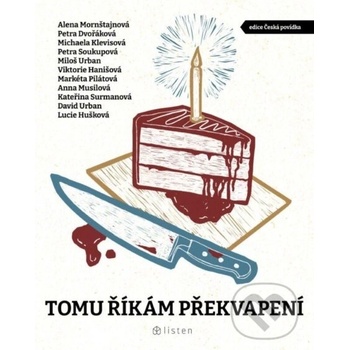 Tomu říkám překvapení