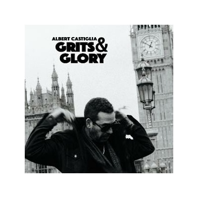 Albert Castiglia - GRITS & GLORY LP