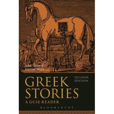 Greek Stories: A GCSE Reader Taylor John