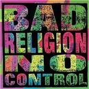 BAD RELIGION - No Control CD