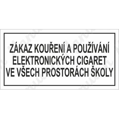 Zákaz kouření a používání elektronických cigaret v prostorách školy, samolepka 148 x 75 x 0,1 mm