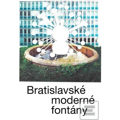 Bratislavské moderné fontány