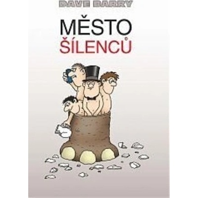 Město šílenců