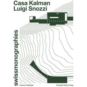 Luigi Snozzi - Casa Kalman | Harald R. Stühlinger, Julian Salinas (2022)