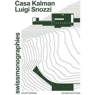 Luigi Snozzi - Casa Kalman | Harald R. Stühlinger, Julian Salinas
