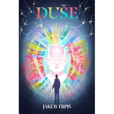 Duše - Trpiš Jakub