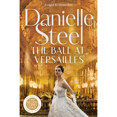 The Ball at Versailles - Danielle Steel