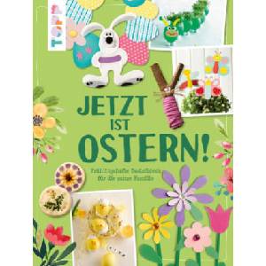 Jetzt ist Ostern! | frechverlag (ISBN: 9783735851161)